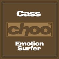 Cass. - Emotion Surfer