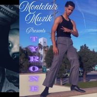 Tyrone - Montclair (Explicit)