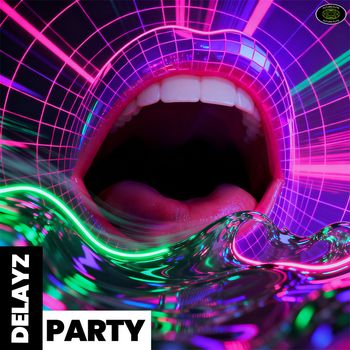 Delayz - Party