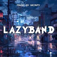 Monty - Lazyband