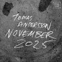 Tomas Andersson - November 2025