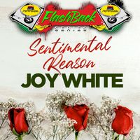 Joy White - Sentimental Reason