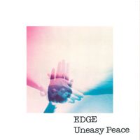 Edge - Uneasy Peace