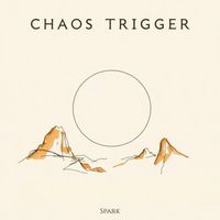 Spark - Chaos Trigger