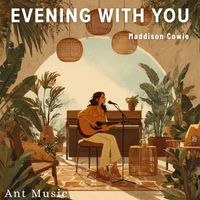 Maddison Cowie - Evening With You