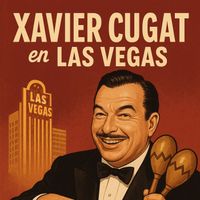 Xavier Cugat - Xavier Cugat en Las Vegas