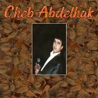 Cheb Abdelhak - Shab El Baroud