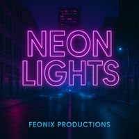 Feonix - Neon Lights