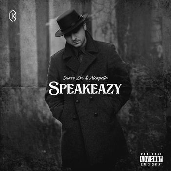 Suave-Ski - Speakeazy (Explicit)