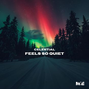 Celestial - Feels So Quiet