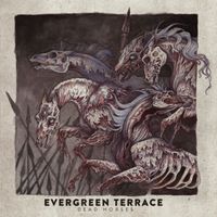 Evergreen Terrace - Dead Horses (Explicit)