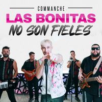 Commanche - Las Bonitas No Son Fieles