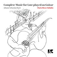 Dario Bisso Sabàdin - Complete music for lute played on guitar