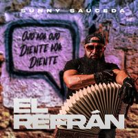 Sunny Sauceda - El Refrán
