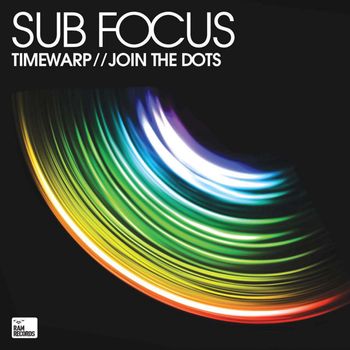 Sub Focus - Timewarp / Join the Dots