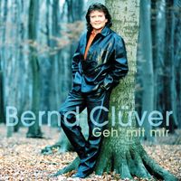 Bernd Clüver - Geh' mit mir