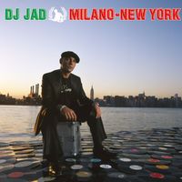 DJ Jad - Milano New York (Special Edition)