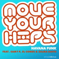 Havana Funk - Move Your Hips