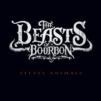Beasts Of Bourbon - Little Animals