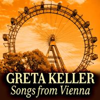Greta Keller - Greta Keller - Songs from Vienna