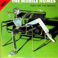 The Mobile Homes - Turn Off The Silence
