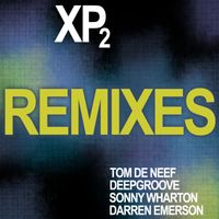 X-Press 2 - XP2 (Remixes)