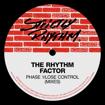 Rhythm Factor - Phase 1 / Lose Control (Mixes)