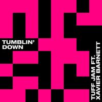 Tuff Jam - Tumblin' Down