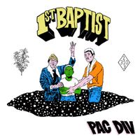 Pac Div - 1st Baptist (Explicit)