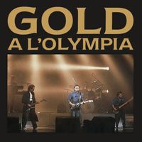 Gold - A l'Olympia (Remastered 2017)