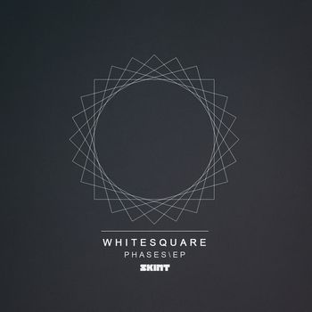 Whitesquare - Phases