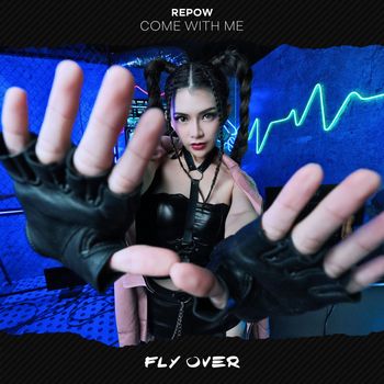 Repow - Come With Me