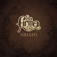 La Firma - Serenata