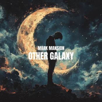 Mark Mansion - Other Galaxy