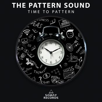 The Pattern Sound - Time To Pattern