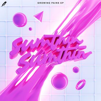 sumthin sumthin - Growing Pains