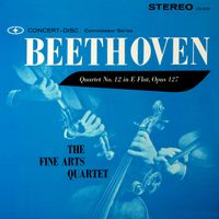 Fine Arts Quartet - Beethoven: String Quartet No. 12 in E-Flat Major, Op. 127 (Remastered from the Original Concert Disc Master Tapes)