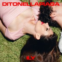 Ditonellapiaga - ILY