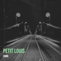 ERMO - Petit Louis