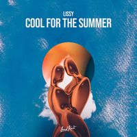 LISSY - Cool For The Summer