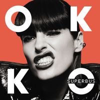Superbus - OK KO (Nouvelle Édition)