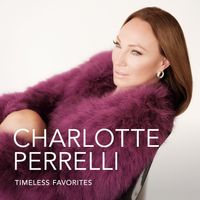Charlotte Perrelli - Timeless Favorites