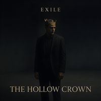 EXILE - THE HOLLOW CROWN