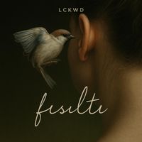 LCKWD - Fısıltı