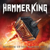 Hammer King - Kingdom Of The Hammer King ((Remastered 2025))