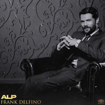 ALP - Frank Delfino (Explicit)