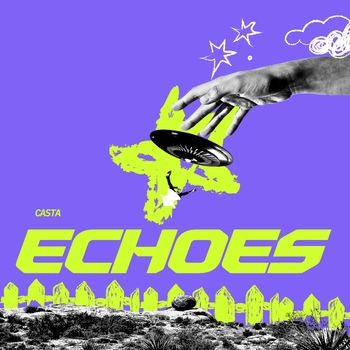 Casta - Echoes