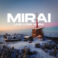 Mirai - Live Lysá hora