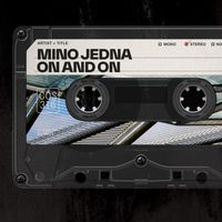 Mino Jedna - On and On