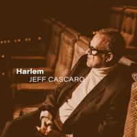Jeff Cascaro - Harlem
